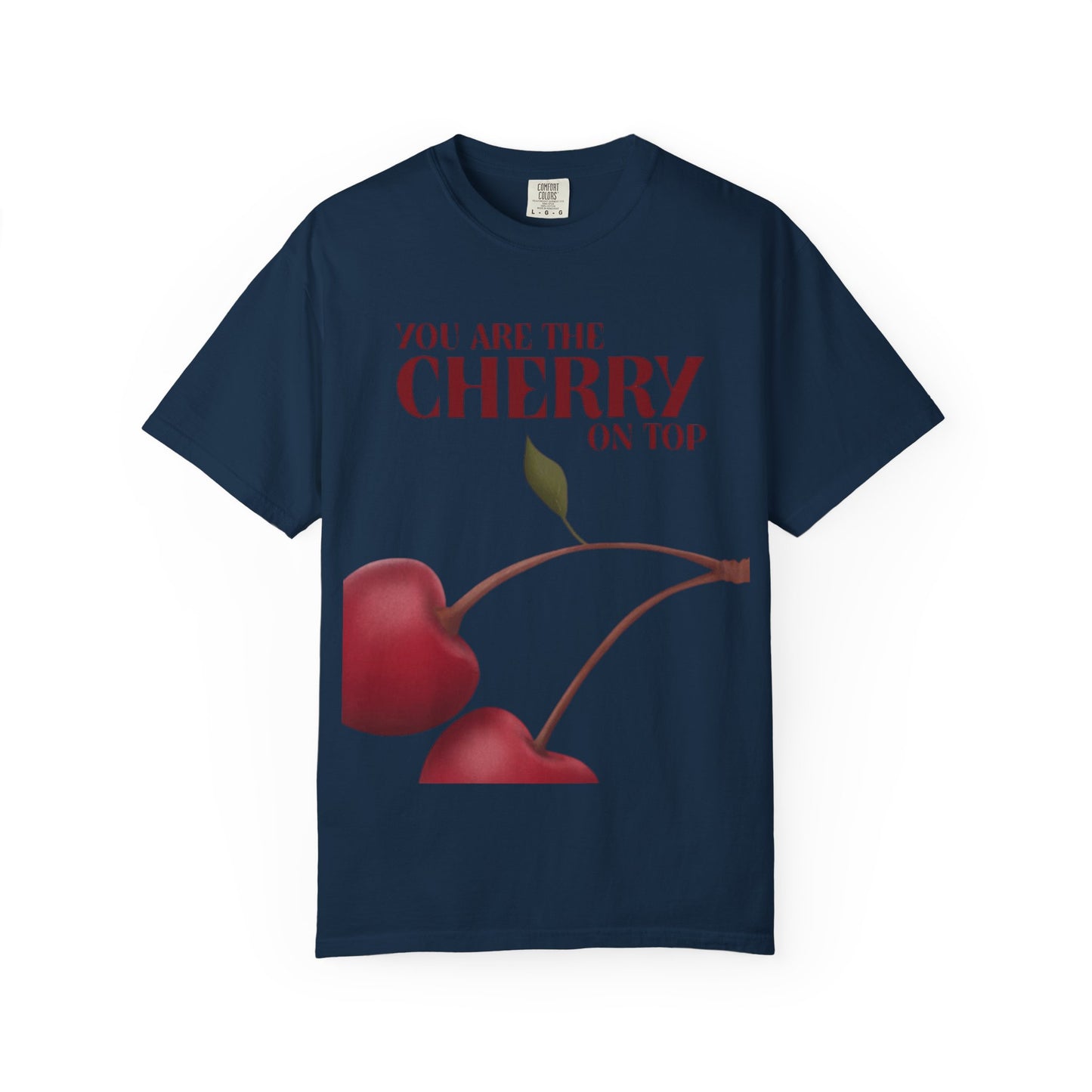 Cherry On Top Woman’s T-Shirt - Garment-Dyed Casual Wear